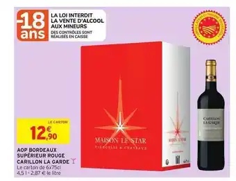 Intermarché Hyper Carillon La Garde AOP Bordeaux Superieur Rouge offre