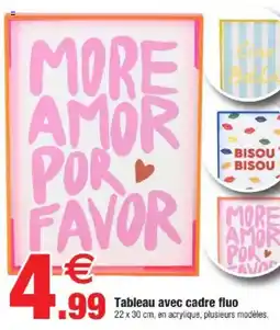 Bazarland Tableau avec cadre fluo offre