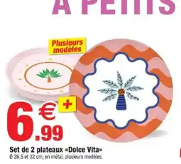 Bazarland Set de 2 plateaux Dolce Vita offre