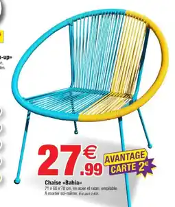 Bazarland Chaise Bahia offre
