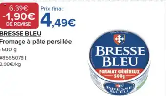 Costco BRESSE BLEU Fromage à pâte persillée offre
