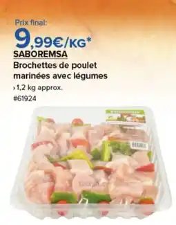 Costco SABOREMSA Brochettes de poulet marinées avec légume offre