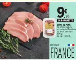 E.Leclerc Lomo de porc offre