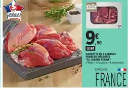 E.Leclerc LE CANARD PERIDY Caissette de 2 canards français découpés offre