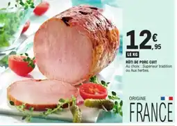 E.Leclerc Rôti de porc cuit offre