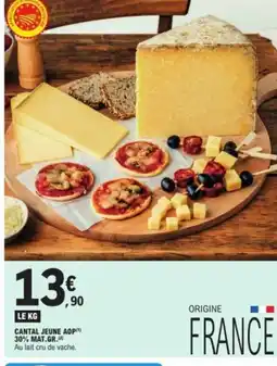E.Leclerc Cantal jeune aop 30% mat.gr.2 offre