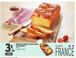E.Leclerc Brioche tressée sucre perlé pur beurre offre
