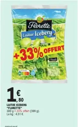E.Leclerc FLORETTE Laitue iceberg offre