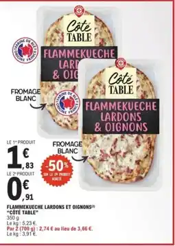E.Leclerc CÔTÉ TABLE Flammekueche lardons et oignons offre
