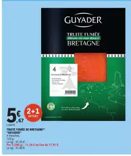 E.Leclerc GUYADER Truite fumée de bretagne offre