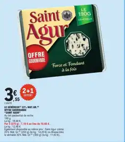 E.Leclerc SAINT AGUR Le généreux 33% mat.gr. offre gourmande offre