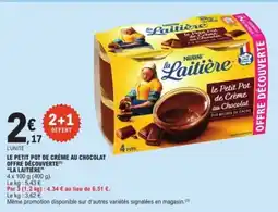E.Leclerc LA LAITIÈRE Le petit pot de crème au chocolat offre découverte offre