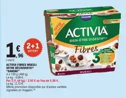 E.Leclerc DANONE Activia fibres muesli offre découverte offre