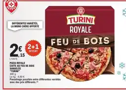 E.Leclerc TURINI Pizza royale cuite au feu de bois surgelée offre