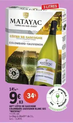 E.Leclerc MATAYAC Igp côtes de gascogne colombard-sauvignon blanc sec personnalite offre