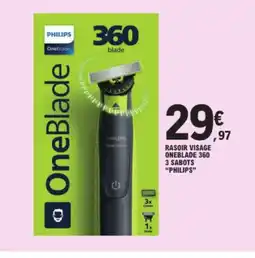 E.Leclerc PHILIPS Rasoir visage oneblade 360 3 sabots offre