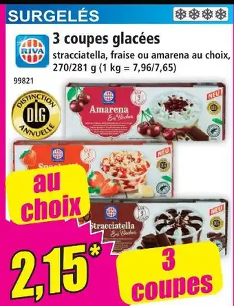 Norma Riva 3 coupes glacées offre