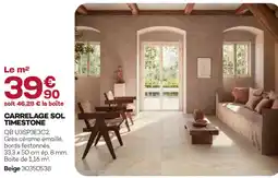 Gedimat Carrelage sol timestone offre