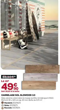 Gedimat Carrelage sol slowood 2.0 offre