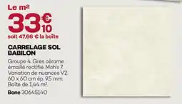 Gedimat Carrelage sol babilon offre