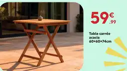 Maxi Bazar Table carrée acacia offre