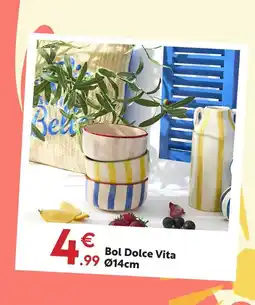Maxi Bazar Bol dolce vita offre