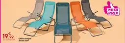 Maxi Bazar Chaise longue siesta acier offre