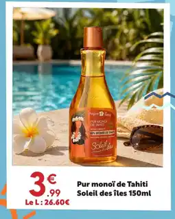 Maxi Bazar Pur monoï de tahiti offre