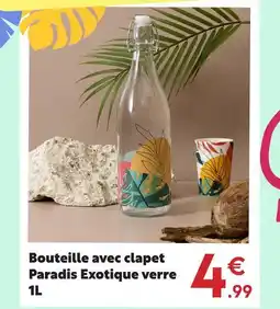 Maxi Bazar Bouteille avec clapet paradis exotique verre offre