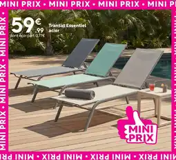 Maxi Bazar Transat essentiel acier offre
