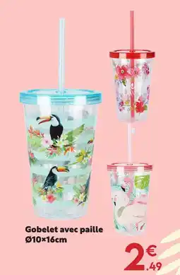 Maxi Bazar Gobelet avec paille offre