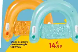 Maxi Bazar Chaise de piscine semi-immergée offre
