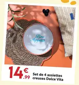 Maxi Bazar Set de 4 assiettes creuses dolce vita offre