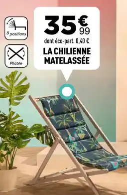 Centrakor La chilienne matelassée offre