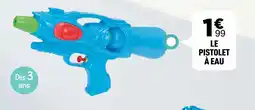 Centrakor Le pistolet à eau offre
