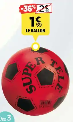 Centrakor LE BALLON offre