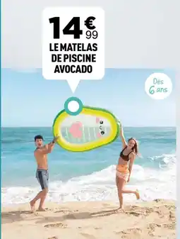 Centrakor INTEX Le matelas de piscine avocado offre