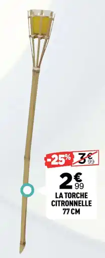 Centrakor La torche citronnelle 77 cm offre