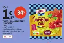 E.Leclerc Lustucru - tortellini jambon cru offre