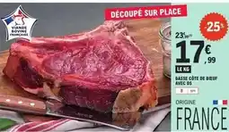 E.Leclerc Basse côte de boeuf avec os offre