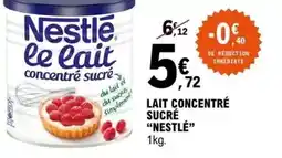 E.Leclerc Nestlé - lait concentré sucré offre