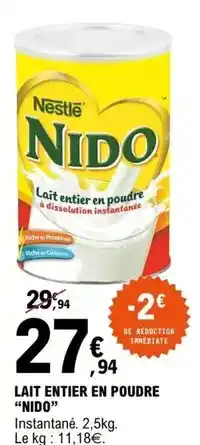 Nestlé - lait entier en poudre nido
