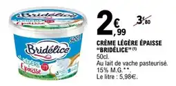 E.Leclerc Bridélice - crème légère épaisse offre