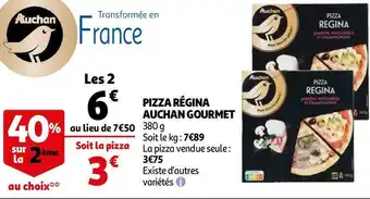 Auchan Auchan gourmet pizza régina offre