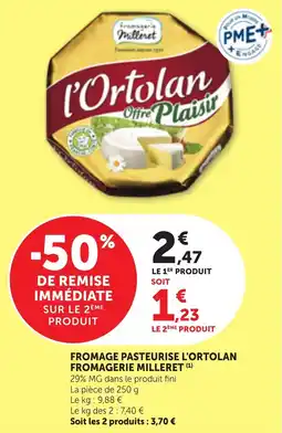 Bi1 Fromage pasteurise l'ortolan fromagerie milleret offre