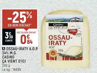 Casino ça vient d’ici ossau-iraty a.o.p. 34% m.g.
