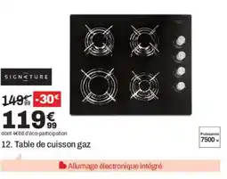 BUT SIGNATURE Table de cuisson gaz offre