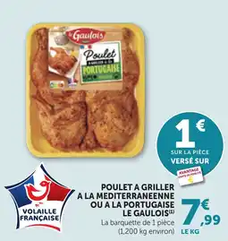 Bi1 Poulet a griller a la mediterraneenne ou a la portugaise le gaulois offre