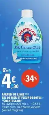 E.Leclerc Chanteclair - parfum de linge sel de mer et fleur de lotus offre