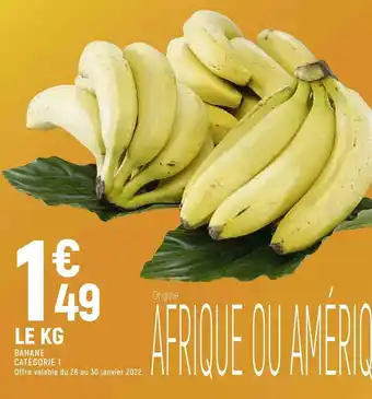Petit Casino Banane offre